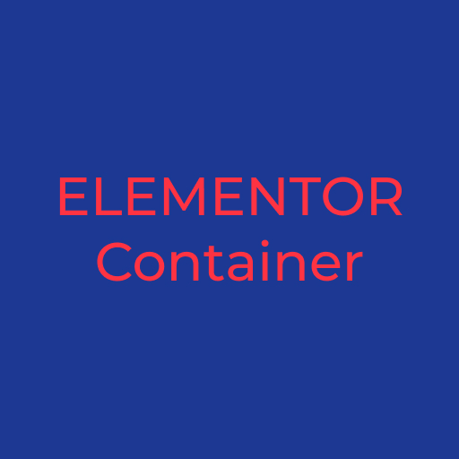 ELEMENTOR CONTAINER