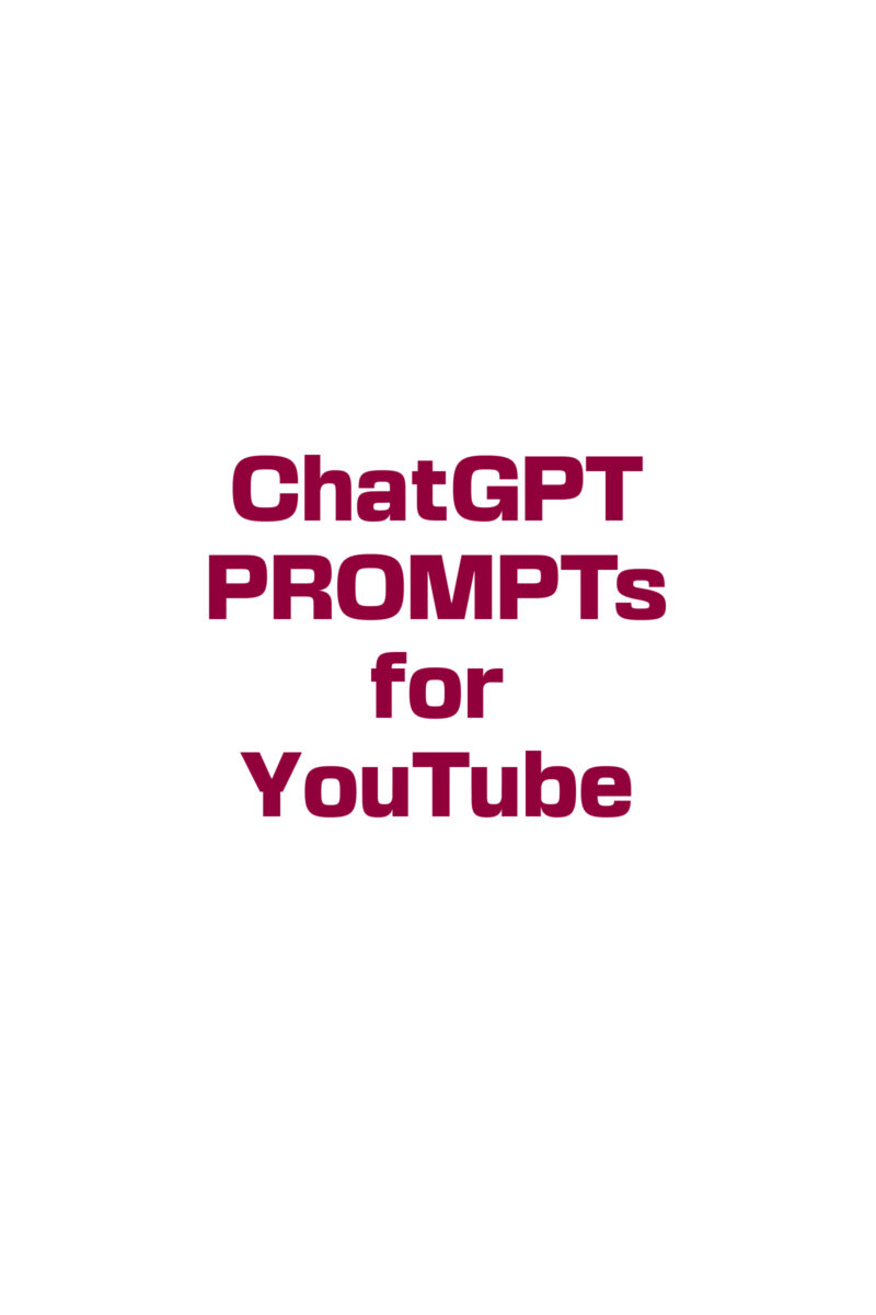 ChatGPT PROMPTs for YouTube