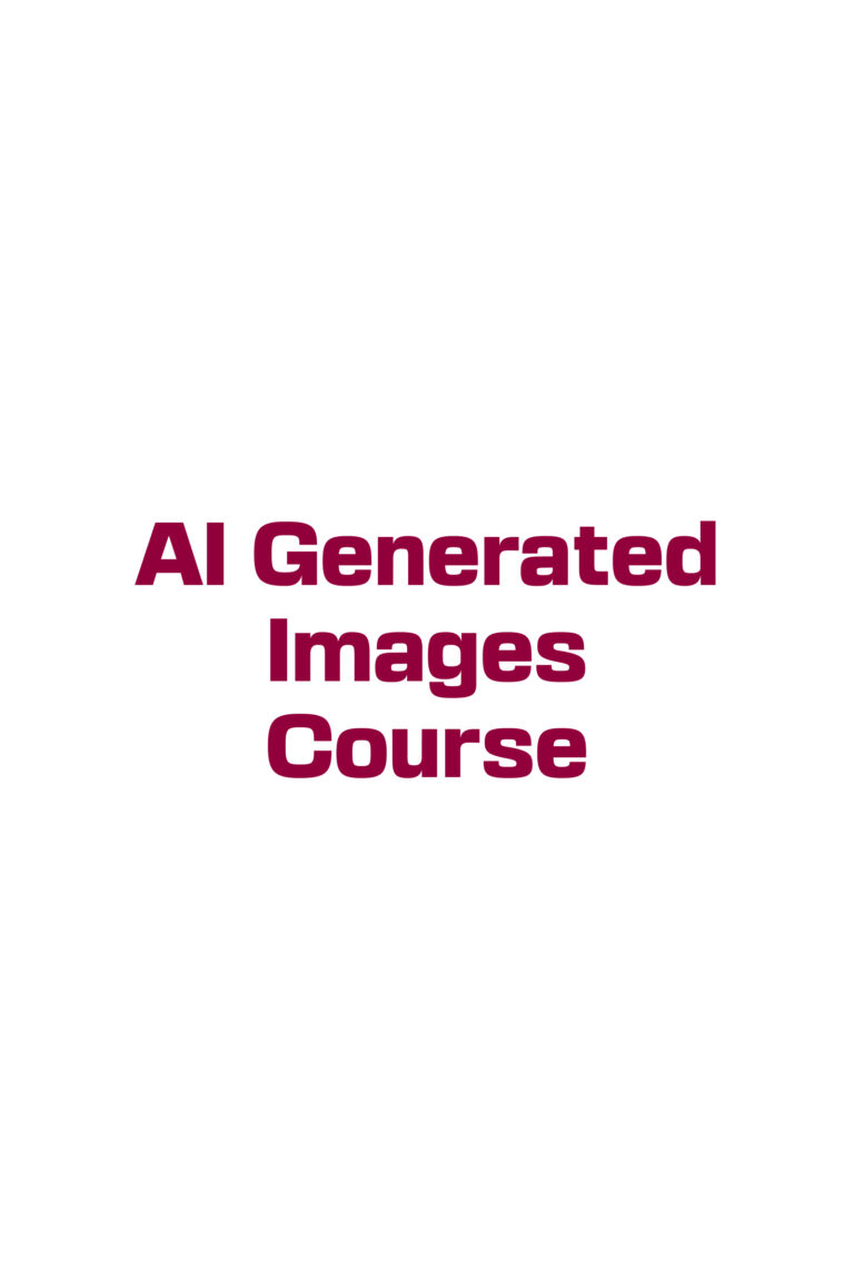 AI GENERATED IMAGES COURSE